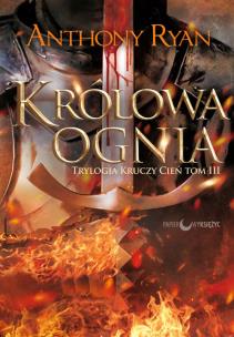 Okładka książki KRÓLOWA OGNIA KRUCZY CIEŃ TOM 3
