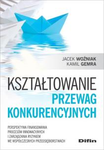 Okładka książki Kształtowanie przewag konkurencyjnych