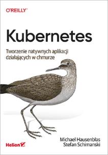 Okładka książki Kubernetes Tworzenie natywnych aplikacji działających w chmurze