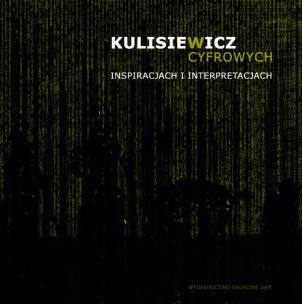 Okładka książki Kulisiewicz w cyfrowych inspiracjach i interpretacjach