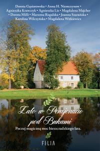 Lato w Pensjonacie pod Bukami - uszkodzone. Autor: Dorota Gąsiorowska, Marzena Rogalska, Witkiewicz Magdalena, Dorota Milli. Multiszop.pl Okładka książki Lato w Pensjonacie pod Bukami - uszkodzone