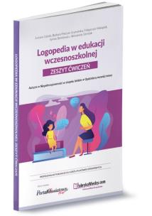 Okładka książki Logopedia w edukacji wczesnoszkolnej Zeszyt ćwiczeń