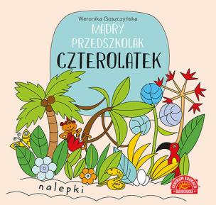 MĄDRY PRZEDSZKOLAK CZTEROLATEK KSIĄŻECZKA Z NALEPKAMI. Autor: Weronika Goszczyńska. Multiszop.pl Okładka książki MĄDRY PRZEDSZKOLAK CZTEROLATEK KSIĄŻECZKA Z NALEPKAMI