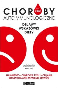 Okładka książki Masz to we krwi Choroby autoimmunologiczne