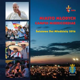 Okładka książki Miasto Młodych Campus Misericordiae-ŚDM 2016 + DVD