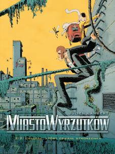 Miasto wyrzutków Tom 2. Autor: Lambert Julien. Multiszop.pl Okładka książki Miasto wyrzutków Tom 2