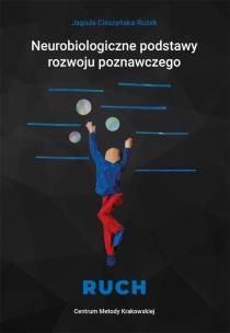 Okładka książki Neurobiologiczne podstawy rozwoju poznawczego - Ruch