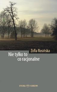 Okładka książki Nie tylko to co racjonalne