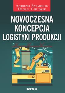 Okładka książki Nowoczesna koncepcja logistyki produkcji