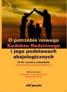 Okładka książki O potrzebie nowego Kodeksu Rodzinnego i jego podstawach aksjologicznych