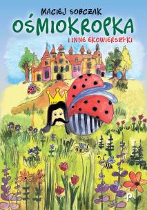 Okładka książki Ośmiokropka i inne ekowierszyki