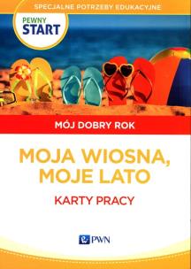 Okładka książki Pewny start Mój dobry rok Moja wiosna, moje lato Karty pracy