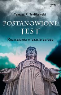 Okładka książki Postanowione jest. Rozważania w czasie zarazy