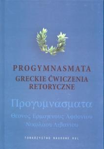 Okładka książki Progymnasmata Greckie ćwiczenia retoryczne
