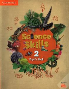 Science Skills 2 Pupil's Book. Autor:   Praca zbiorowa. Multiszop.pl Okładka książki Science Skills 2 Pupil's Book