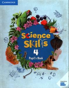 Science Skills 4 Pupil's Book. Autor:   Praca zbiorowa. Multiszop.pl Okładka książki Science Skills 4 Pupil's Book