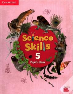 Science Skills 5 Pupil's Book. Wydawca: Cambridge University Press. Multiszop.pl Opakowanie Science Skills 5 Pupil's Book