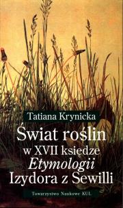 Okładka książki Świat roślin w XVII księdze Etymologii Izydora z Sewilli