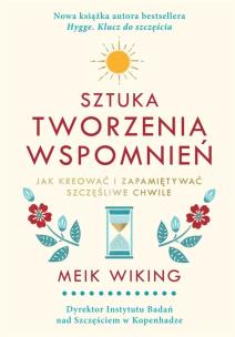 Okładka książki Sztuka tworzenia wspomnień