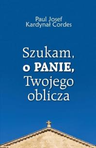 Okładka książki Szukam, o Panie, Twojego oblicza