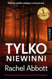 Tylko niewinni - uszkodzone. Autor: Abbott Rachel. Multiszop.pl Okładka książki Tylko niewinni - uszkodzone