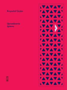 Okładka książki Uprzedzanie śpiewu