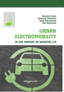 Okładka książki Urban Electromobility in the Context of Industry 4.0