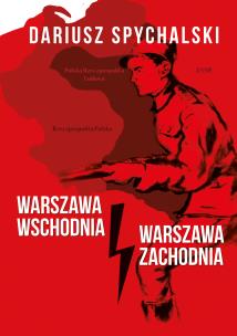 Okładka książki Warszawa Wschodnia, Warszawa Zachodnia