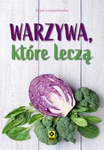Okładka książki Warzywa, które leczą