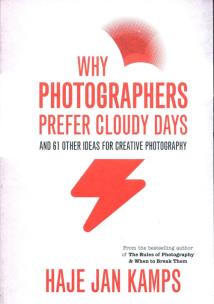 Okładka książki Why Photographers Prefer Cloudy Days