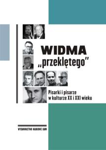 Okładka książki Widma „przeklętego” Pisarki i pisarze w kulturze XX i XXI wieku