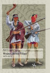 Okładka książki Wojna króla Filipa 1675-1676