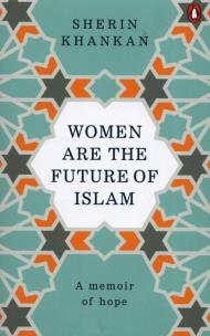 Okładka książki Women are the future of Islam