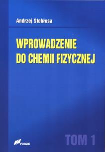 Okładka książki Wprowadzenie do chemii fizycznej T.1