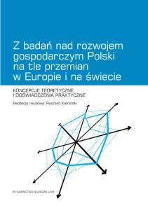 Opakowanie Z badań nad rozwojem gospodarczym Polski na tle przemian w Europie i na świecie