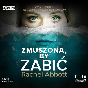 Okładka książki Zmuszona, by zabić audiobook