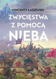Okładka książki Zwycięstwa z pomocą nieba