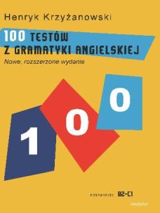 Okładka książki 100 Testów z gramatyki angielskiej
