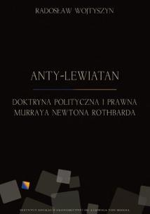 Okładka książki Anty-Lewiatan. Doktryna polityczna i prawna