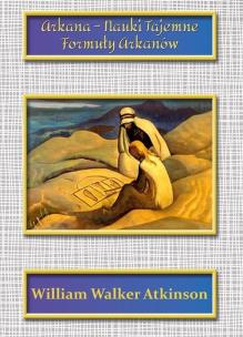 Okładka książki Arkana Nauki Tajemne. Formuły Arkanów