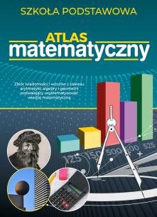 Okładka książki Atlas matematyczny. Szkoła podstawowa