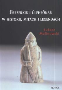Okładka książki Berserkir i Ulfhednar w historii, mitach i legendach