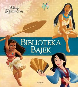 Okładka książki Biblioteka Bajek. Disney Księżniczka