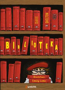 Okładka książki Biblioteka. Śledztwo Emily Lime