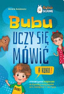 Bubu uczy się mówić. A kuku!. Autor: Anna M. Buszkiewicz. Multiszop.pl Okładka książki Bubu uczy się mówić. A kuku!