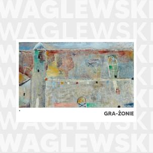 Okładka książki CD Waglewski Gra-żonie. Wojciech Waglewski