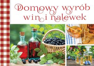 Okładka książki Domowy wybór alkoholi