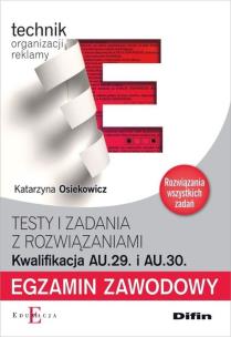 Okładka książki Egzamin zawodowy Technik organizacji reklamy AU.29 i AU.30