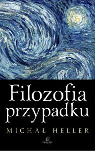 Okładka książki Filozofia przypadku. Kosmiczna fuga z preludium i codą wyd. 4