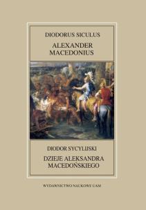 Opakowanie Fontes Historiae Antiquae XLVII: Diodorus Siculus, Alexander Macedonius / Diodor Sycylijski, Dzieje